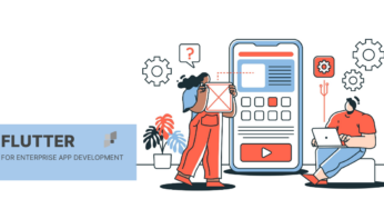 Flutter for Enterprise App Development 