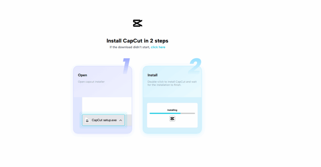 Install CapCutt in 2 steps