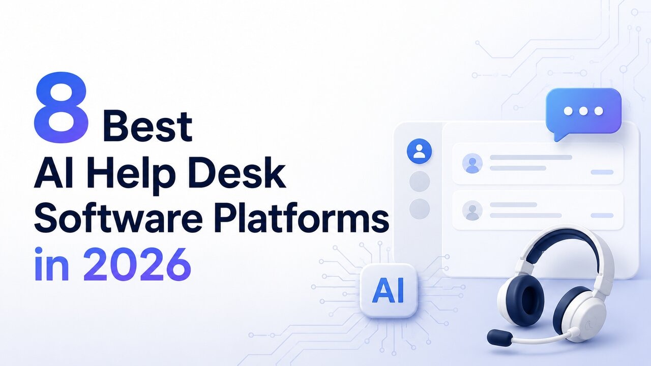8 Best AI Help Desk Software Platforms in 2026